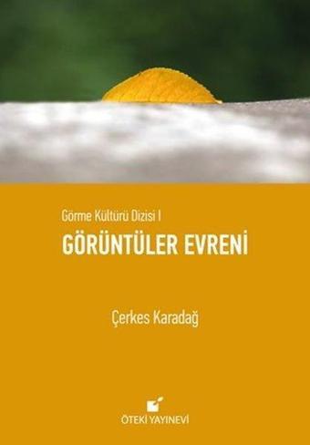 Görüntüler Evreni - Çerkes Karadağ - Öteki Yayınevi