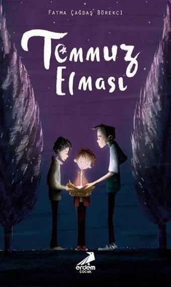 Temmuz Elması - Fatma Çağdaş Börekci - Erdem Çocuk