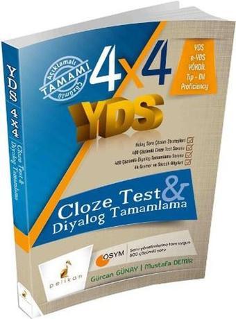 4x4 YDS Seti 3. Kitap Cloze Test - Diyalog Tamamlama - Mustafa Demir - Pelikan Yayınları