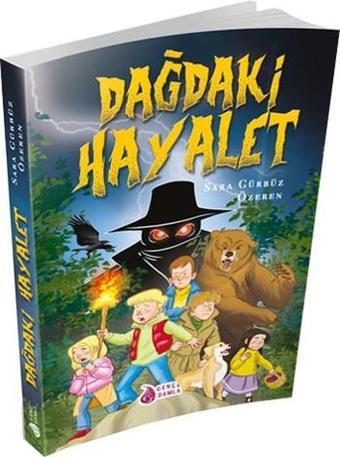 Dağdaki Hayalet - Sara Gürbüz Özeren - Genç Damla Yayınevi