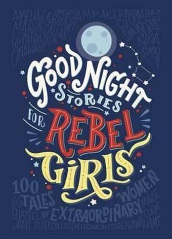 Good Night Stories for Rebel Girls - Francesca Cavallo - Penguin Books