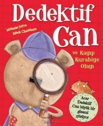 Dedektif Can ve Kurabiye Olayı - Melanie Joyce - İş Bankası Kültür Yayınları