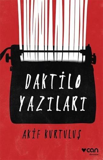 Daktilo Yazıları - Akif Kurtuluş - Can Yayınları