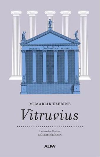 Mimarlık Üzerine Vitruvius - Alfa Yayıncılık