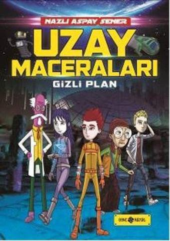 Gizli Plan - Nazlı Aspay Sener - Genç Hayat