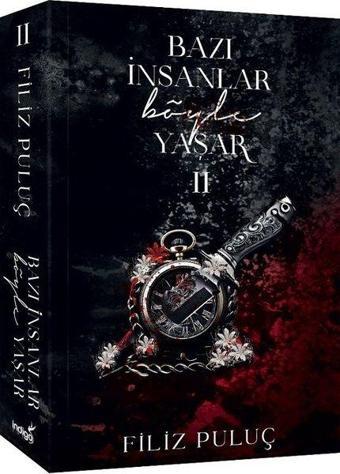 Bazı İnsanlar Böyle Yaşar 2 - Filiz Puluç - İndigo Kitap Yayınevi