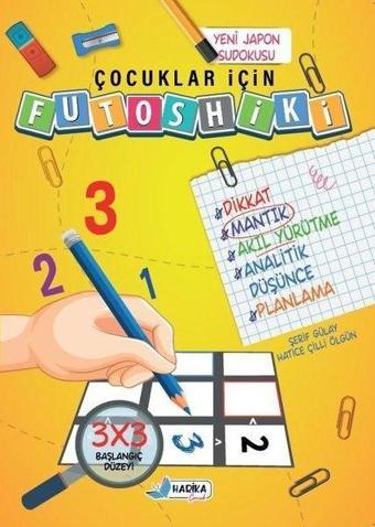 Çocuklar İçin Futoshiki 3 x 3 Başlangıç Düzeyi - Hatice Çilli Ölgün - Harika Çocuk