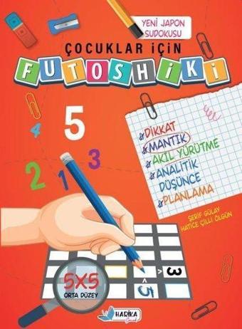 Çocuklar İçin Futoshiki 5 x 5 Başlangıç Düzeyi - Hatice Çilli Ölgün - Harika Çocuk