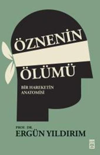 Öznenin Ölümü - Ergün Yıldırım - Timaş Yayınları