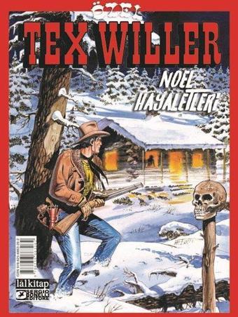 Tex Willer Özel Albüm 1 - Noel Hayaletleri - Mauro Boselli - Lal