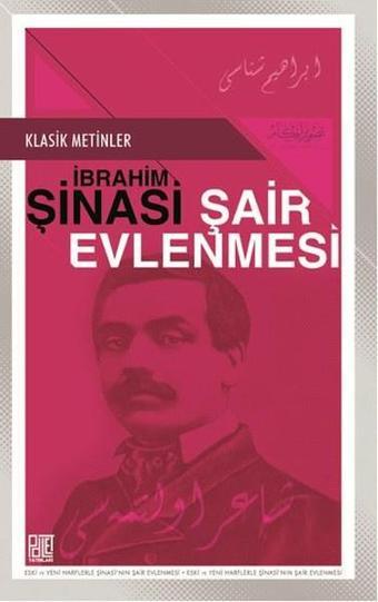 Şair Evlenmesi - İbrahim Şinasi - Palet Yayınları