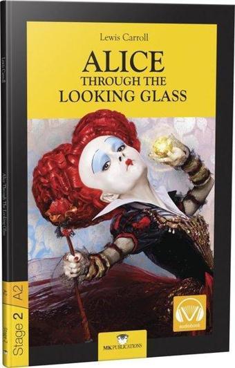 Stage-2 Alice Through The Looking Glass - İngilizce Hikaye - Lewis Carroll - MK Publications