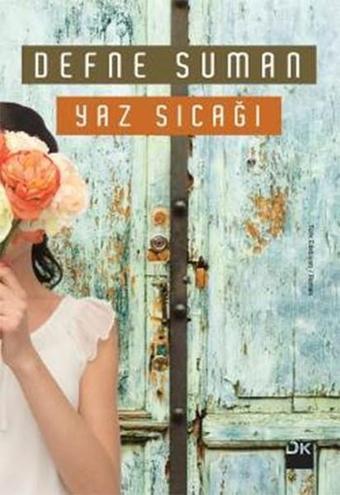 Yaz Sıcağı - Defne Suman - Doğan Kitap