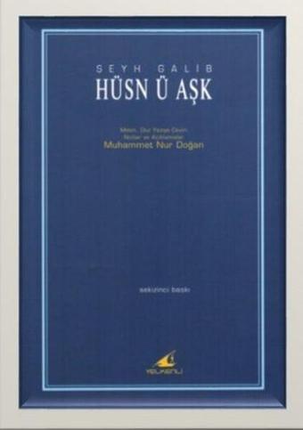 Hüsn ü Aşk - Şeyh Galib - Yelkenli