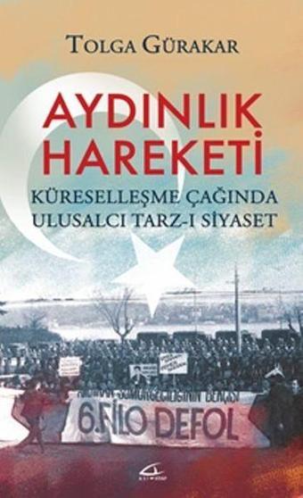 Aydınlık Hareketi - Tolga Gürakar - Asi Kitap