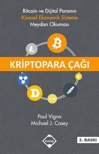 Kriptopara Çağı - Michael J. Casey - Buzdağı Yayınevi