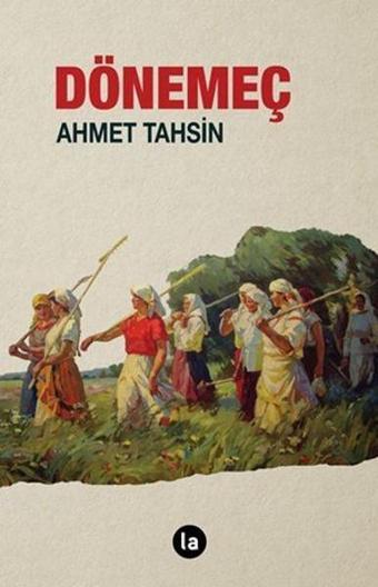 Dönemeç - Ahmet Tahsin - La Kitap