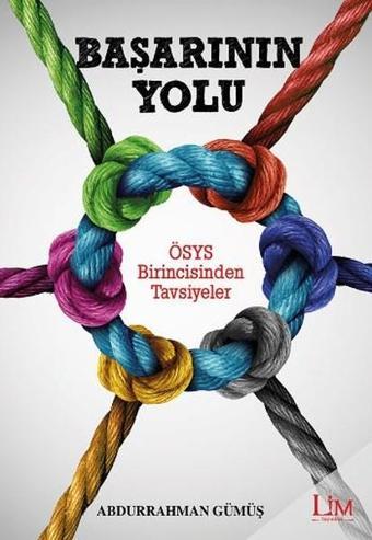 Başarının Yolu - Abdurrahman Gümüş - Lim Yayınları