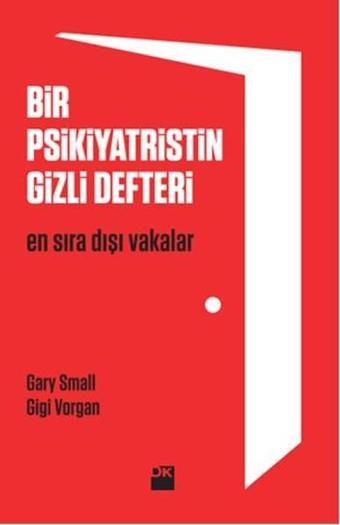 Bir Psikiyatristin Gizli Defteri - Gigi Vorgan - Doğan Kitap