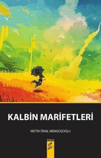 Kalbin Marifetleri - Metin Önal Mengüşoğlu - Okur Kitaplığı