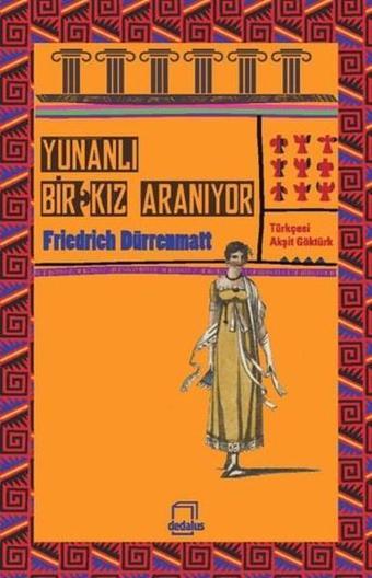 Yunanlı Bir Kız Aranıyor - Friedrich Dürrenmatt - Dedalus