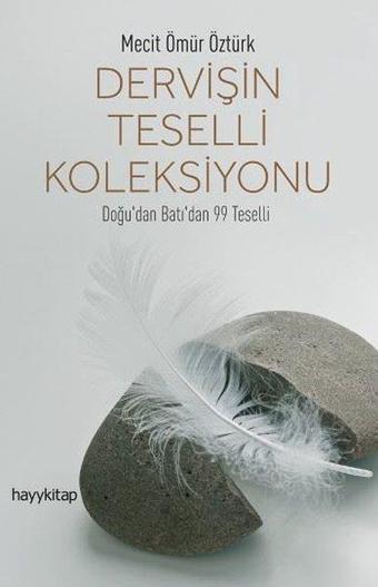 Dervişin Teselli Koleksiyonu - Mecit Ömür Öztürk - Hayykitap