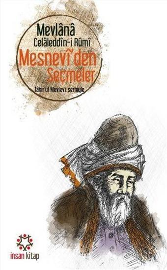 Mesnevi'den Seçmeler - Mevlana Celaleddin-i Rumi - İnsan Kitap