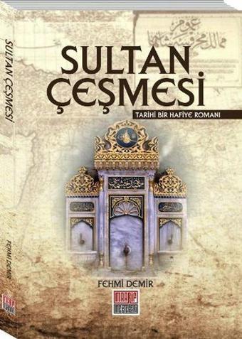 Sultan Çeşmesi - Fehmi Demir - Maarif Mektepleri