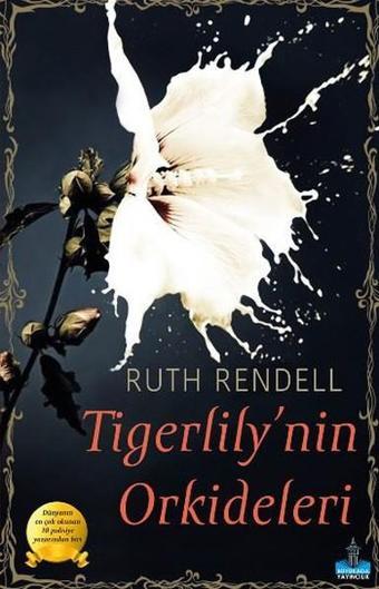 Tigerlily'nin Orkideleri - Ruth Rendell - Büyükada Yayıncılık