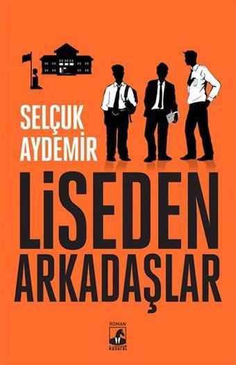 Liseden Arkadaşlar - Selçuk Aydemir - Küsurat