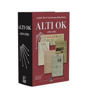 Altı Ok 1919-1938 - Kaynak Yayınları