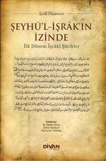 Şeyhü'l İşrak'in İzinde - Kolektif  - Divan Kitap