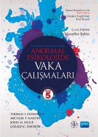 Anormal Psikolojide Vaka Çalışmaları - Michele T. Martin - Nobel Akademik Yayıncılık