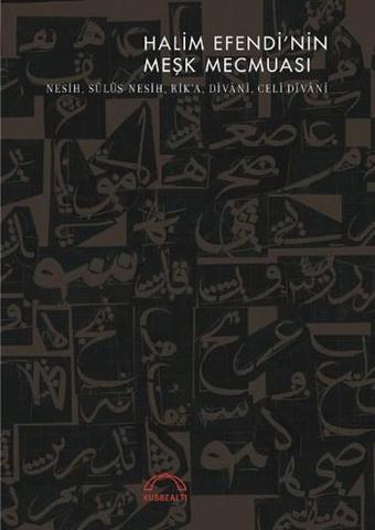 Halim Efendi'nin Meşk Mecmuası - Kolektif  - Kubbealtı Neşriyatı