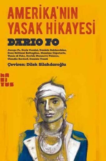 Amerika'nın Yasak Hikayesi - Dario Fo - Habitus Kitap