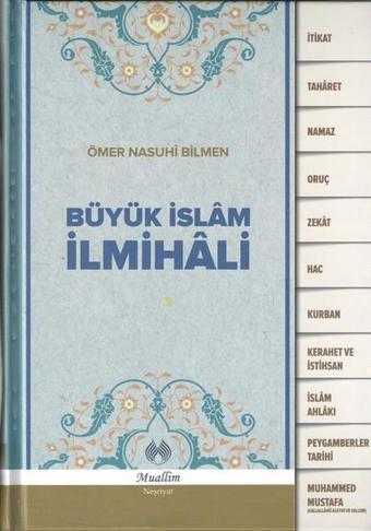 Büyük İslam İlmihali - Ömer Nasuhi Bilmen - Muallim Neşriyat