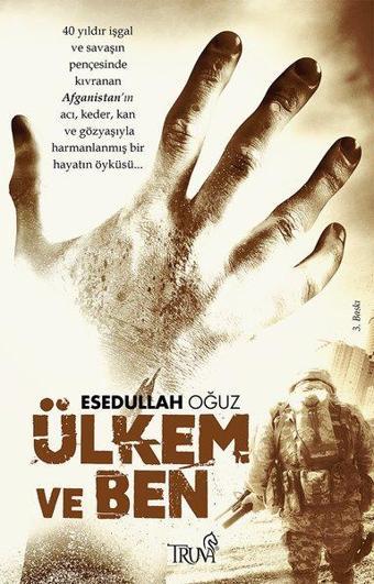 Ülkem ve Ben - Esedullah Oğuz - Truva Yayınları