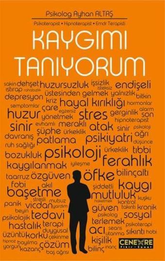 Kaygımı Tanıyorum - Ayhan Altaş - Cenevre Fikir Sanat