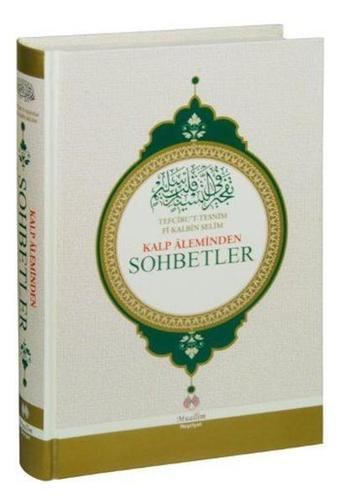 Kalp Aleminden Sohbetler - Muhammed Rahmi Efendi - Muallim Neşriyat