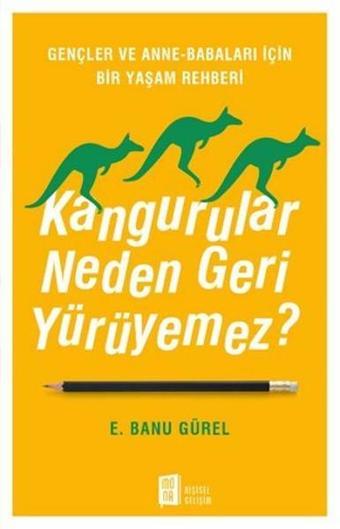 Kangurular Neden Geri Yürüyemez? - E. Banu Gürel - Mona