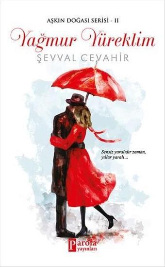 Yağmur Yüreklim - Şevval Cevahir - Parola Yayınları