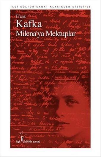 Milenaya Mektuplar - Franz Kafka - İlgi Kültür Sanat Yayınları