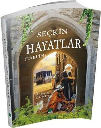 Seçkin Hayatlar-Tabi'in - Hüseyin Güney - Semere