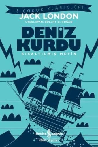 Deniz Kurdu - Jack London - İş Bankası Kültür Yayınları