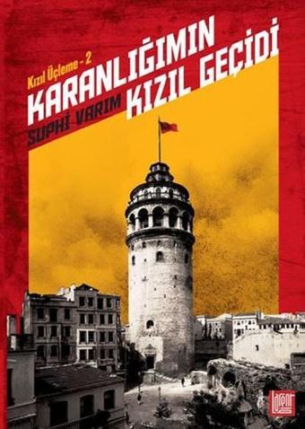 Karanlığımın Kızıl Geçidi - Suphi Varım - Labirent