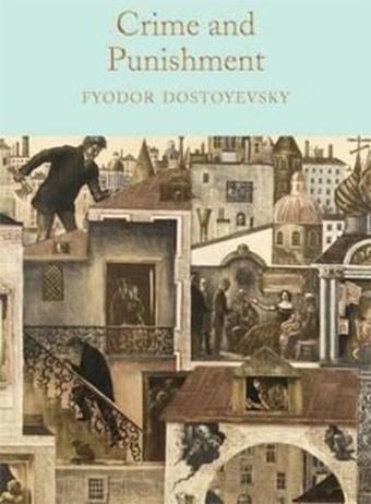 Crime and Punishment - Fyodor Mihayloviç Dostoyevski - Collectors Library