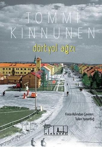 Dörtyol Ağzı - Tommi Kinnunen - Alabanda