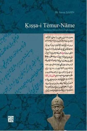 Kıssa-i Temur-Name - Savaş Şahin - Palet Yayınları