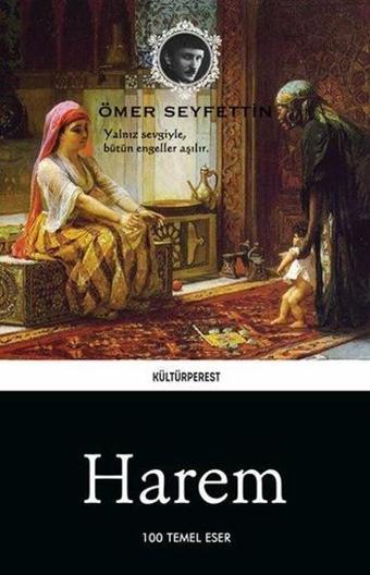 Harem - Ömer Seyfettin - Kültürperest