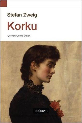 Korku - Stefan Zweig - Doğu Batı Yayınları